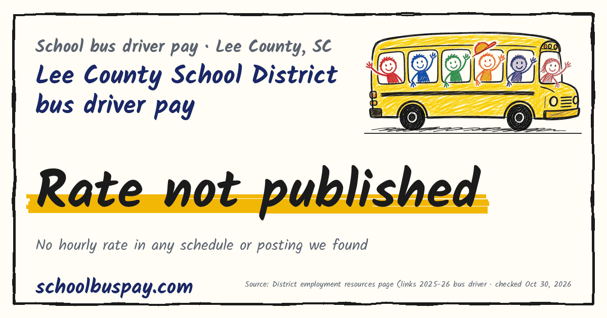 Lee County School District bus driver pay Rate not published — schoolbuspay.com