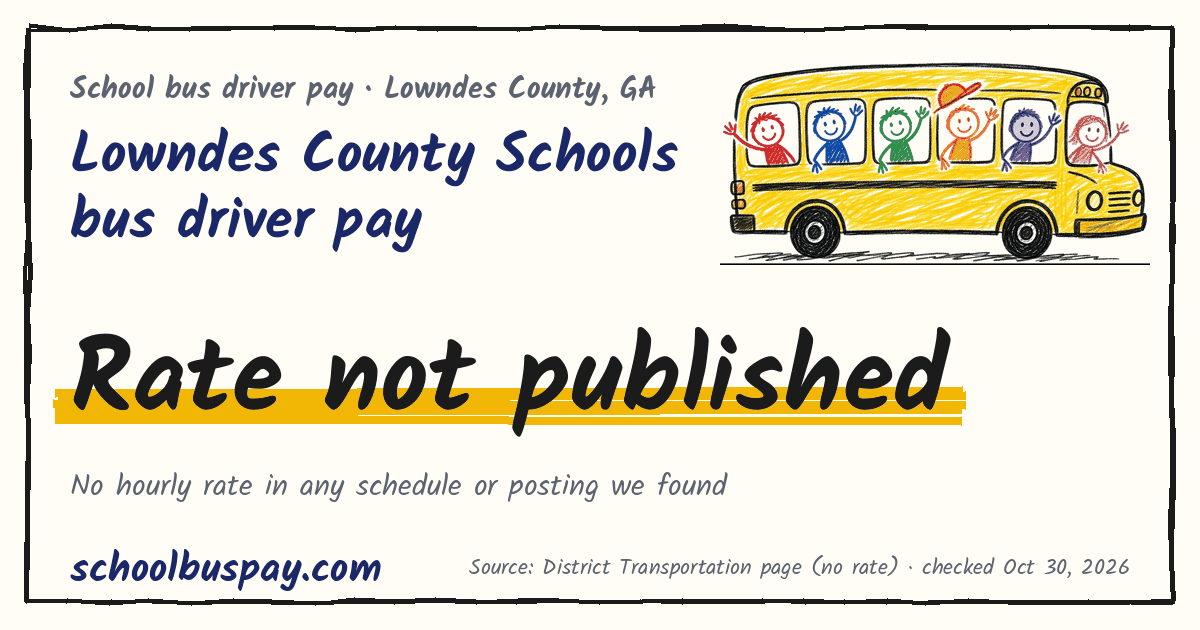 Lowndes County Schools bus driver pay Rate not published — schoolbuspay.com