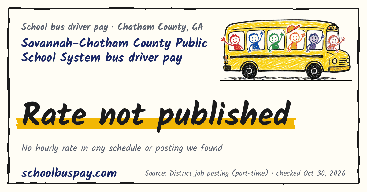 Savannah-Chatham County Public School System bus driver pay Rate not published — schoolbuspay.com